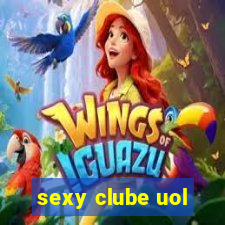 sexy clube uol